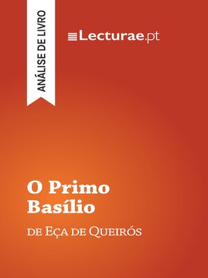 cover image of O Primo Basílio — Eça de Queirós (análise de livro)
